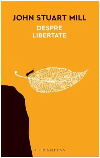 Despre libertate - Paperback brosat - John Stuart Mill
