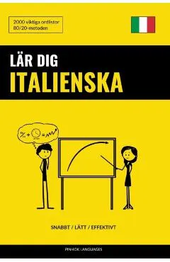 L�r dig Italienska - Snabbt / L�tt / Effektivt: 2000 viktiga ordlistor