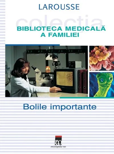 Bolile importante - Hardcover - Larrouse