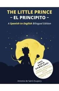 The Little Prince (El Principito): A Spanish-English Bilingual Edition