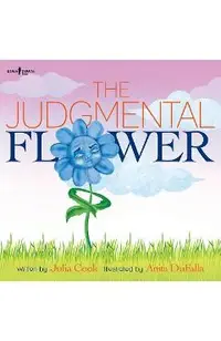 The Judgmental Flower