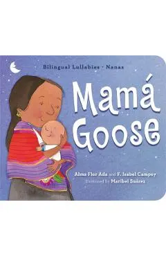 Mam� Goose: Bilingual Lullabies-Nanas