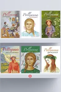 Pachet Seria Pollyanna - Paperback brosat - Eleanor H. Porter, Harriet Lummis Smith