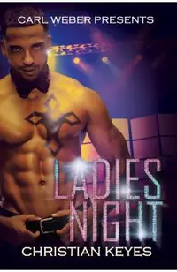 Ladies Night: Carl Weber Presents