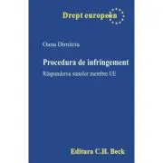 Procedura de infringement. Raspunderea statelor membre UE