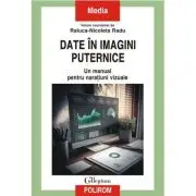 Date in imagini puternice. Un manual pentru naratiuni vizuale