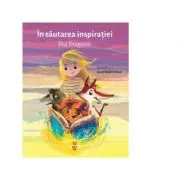 In cautarea inspiratiei