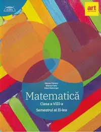 Matematică. Clasa a VIII-a. Semestrul al II-lea. Traseul albastru - Paperback brosat - Marius Perianu, Mircea Fianu, Dana Heuberger
