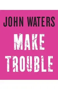 Make Trouble