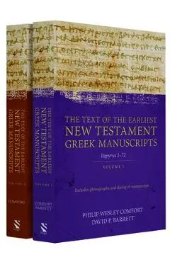 The Text of the Earliest New Testament Greek Manuscripts, 2 Volume Set