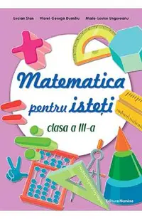 Matematica pentru isteti - Clasa 3