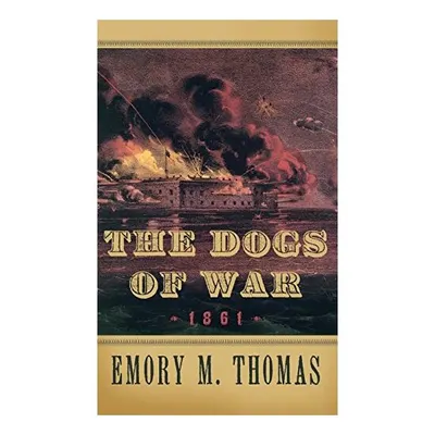The dogs of war, 1861