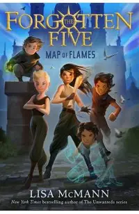 Map of Flames (the Forgotten Five, Book 1)