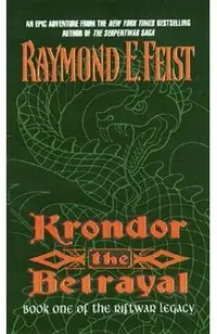 Krondor the Betrayal:: Book One of the Riftwar Legacy