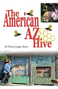 The American AZ Hive