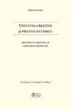Unitatea Crestina si Protestantismul