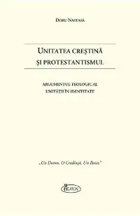 Unitatea Crestina si Protestantismul