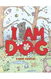 I Am Dog