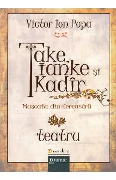 Take, Ianke si Kadir