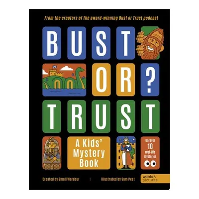 BUST OR TRUST: A Kids' Mystery Book