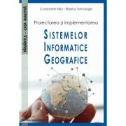 Proiectarea si implementarea Sistemelor Informatice Geografice