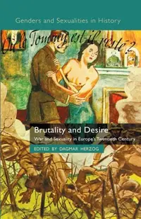 Brutality and Desire