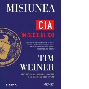 Misiunea. CIA in secolul XXI