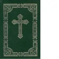 Carte de rugaciuni pentru toate zilele trebuitoare fiecarui crestin