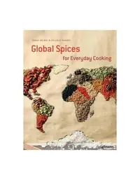 Global Spices for Everyday Cooking - Hardcover - ***