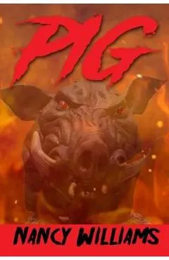 Pig: A Supernatural Thriller