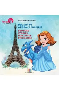 Povesti de adormit printese - Bilingv Romana-Engleza