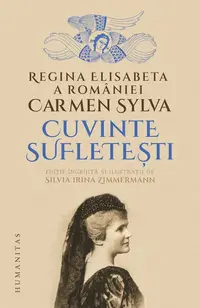 Cuvinte sufletești - Paperback brosat - Carmen Sylva