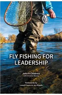 Fly Fishing for Leadership