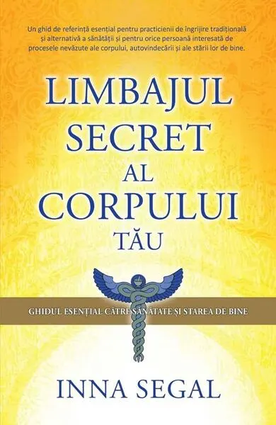 Limbajul secret al corpului tău - Paperback brosat - Inna Segal
