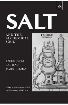 Salt and the Alchemical Soul
