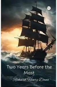 Two Years Before the Mast