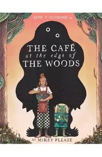 The Café at the Edge of the Woods