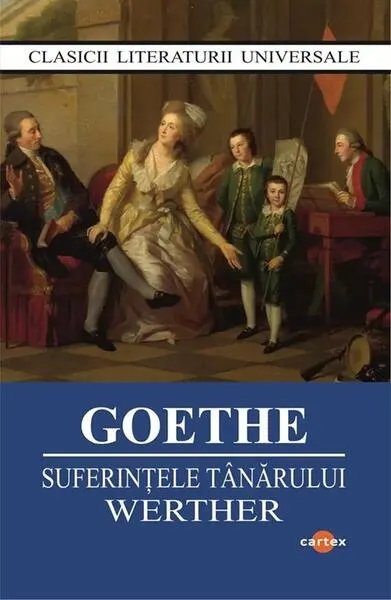 Suferințele tânărului Werther - Paperback brosat - Johann Wolfgang von Goethe
