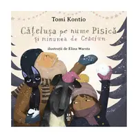 Cățelușa pe nume Pisică și minunea de Crăciun - Paperback brosat