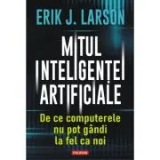 Mitul inteligentei artificiale