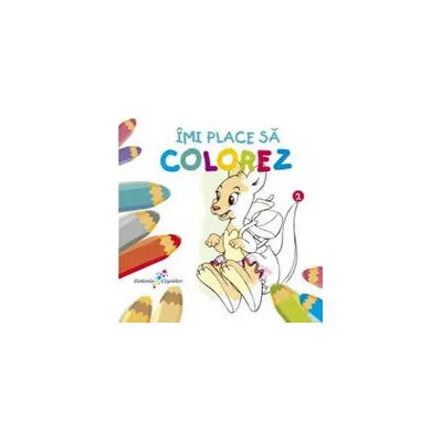 Îmi place să colorez 2 - Paperback - Roxana Geantă