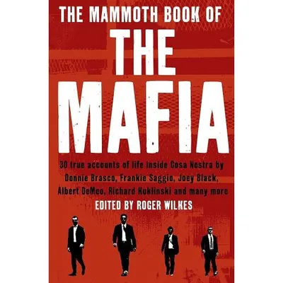 The Mammoth Book of the Mafia