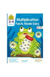 School Zone Multiplication Facts Made Easy Grades 3-4 Workbook