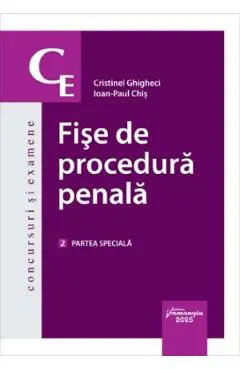 Fise de procedura penala Vol.2: Partea speciala