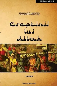 Creștinii lui Allah - Paperback brosat - Massimo Carlotto