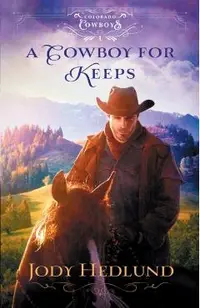 A Cowboy for Keeps