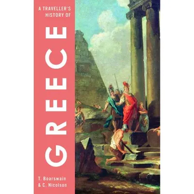 A Traveller's History of Greece