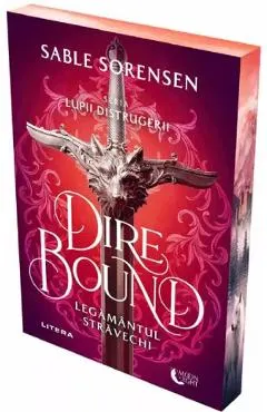Dire Bound. Legamantul stravechi