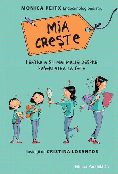 Mia crește – pentru a ști mai multe despre pubertatea la fete (ediție cartonată)