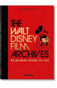 The Walt Disney Film Archives. the Animated Movies 1921-1968. 40th Ed.